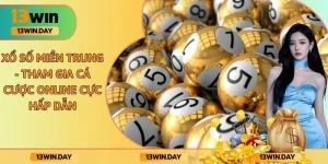 Xổ Số Miền Trung - Tham Gia Cá Cược Online Cực Hấp Dẫn
