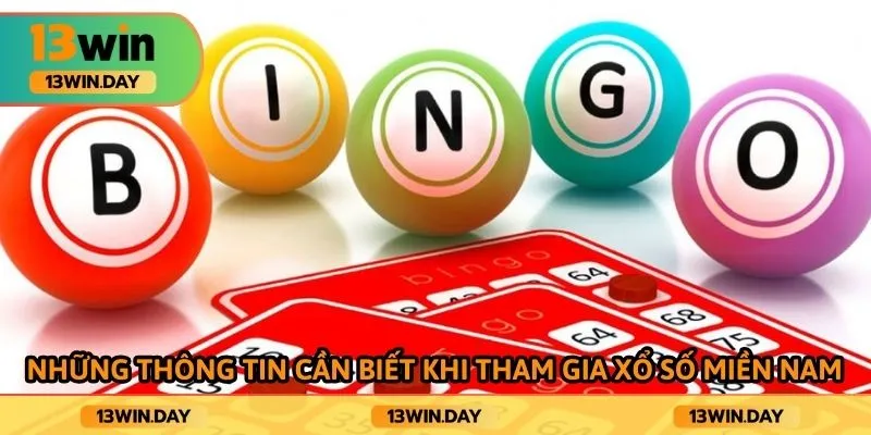 Những thông tin cần thiết khi tham gia xổ số miền nam