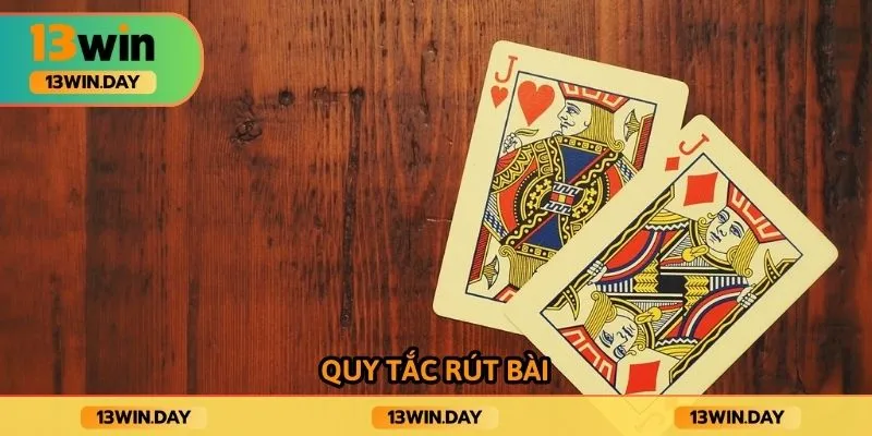 Quy tắc rút bài